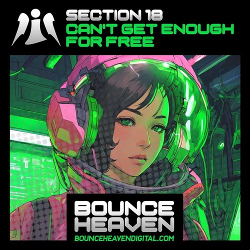 SECTION 18 - Can't Get Enough For Free ''' RELEASED BOUNCE HEAVEN 26th JULY ###