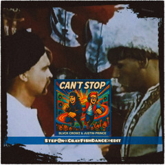 BLVCK CROWZ & Justin Prince - cant stop (Step@n «CrayFishDance» edit)