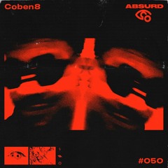 Absurd podcast 50 - Coben8 -