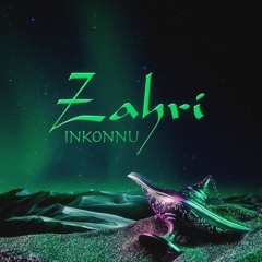 inkonnu - Zahri