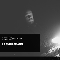 DifferentSound invites Lars Huismann / Podcast #218