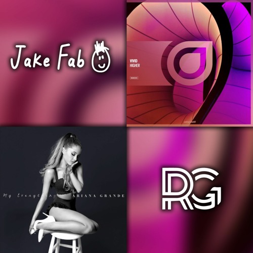 Ariana Grande - One Last Time (Jake Fab & Robby G 'Higher' Edit)