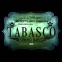 Tabasco (Sound Bass Bootleg Remix Extented version)