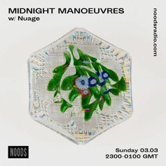 Mix for Midnight Maneuvers @Noods Radio