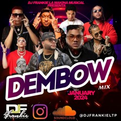 Dembow (Hot Mix -Jan 2024) Dj Frankie La Makina Musical.