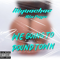 NiquaChae Ft RioPage - PownTown.mp3