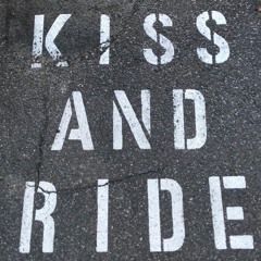 KISS AND RIDE