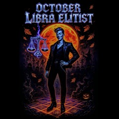 October Libra Elitist