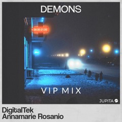 DigitalTek - Demons (feat. Annamarie Rosanio) [VIP Mix]