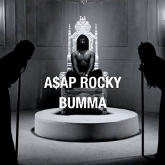 A$AP ROCKY BUMMA