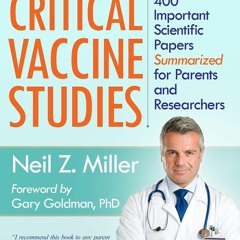 [PDF] Miller's Review of Critical Vaccine Studies: 400 Important Scientific