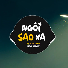 Ngôi Sao Xa (Remix)