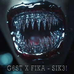 G6ST X FIKA - SIK3! [PARA13]