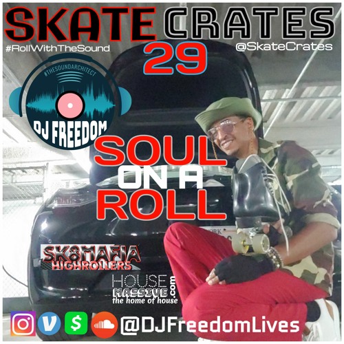 Skate Crates 29 - Soul On A Roll [FMDJ] live from Brooklyn, winter 2023