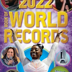 [PDF]❤️DOWNLOAD⚡️ Scholastic Book of World Records 2022