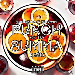 Punch of da Summa (ft. Nico Sweet) [REMIX]