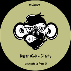 Kasar (Col), Chanty - Granizado De Fresa (Radio Edit)