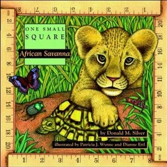 Get PDF African Savanna by  Donald Silver &  Patricia Wynne