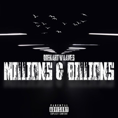 MILLIONS & BILLIONS