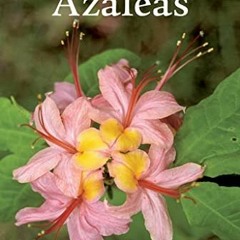 download PDF 📬 American Azaleas by  L. Clarence Towe PDF EBOOK EPUB KINDLE