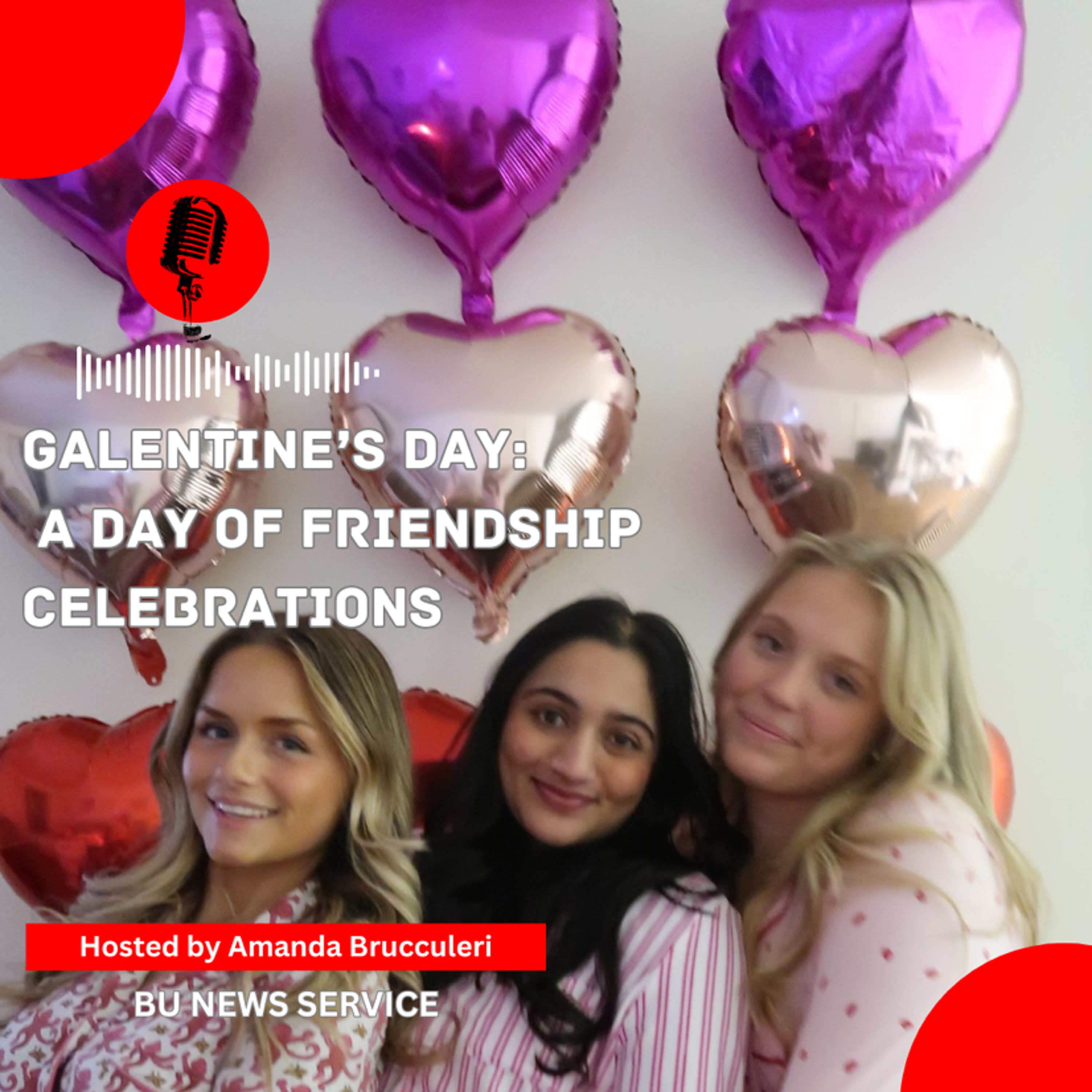 Galentine’s Day: a day of friendship celebration episode artwork