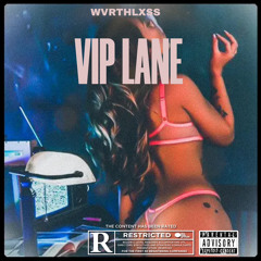 VIP LANE (prod.WhoOnThatTrack)