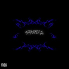Wanna