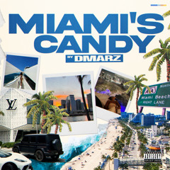 Miami's Candy