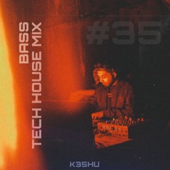 BASS/TECH HOUSE MIX