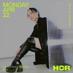 Babxi | HÖR Live Berlin - April 22 / 2024