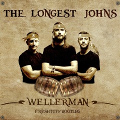 The Longest Johns - Wellerman (Freshtuff Bootleg)