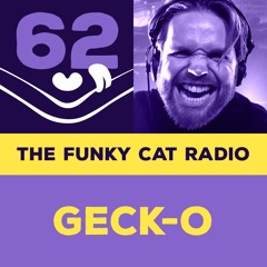 Geck-o 😼 The Funky Cat radio episode 62 ~ June 2021