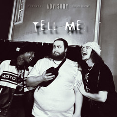 TELL ME! (Feat. Big_MACC)