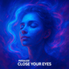 Close Your Eyes