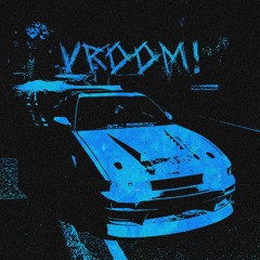VROOM!