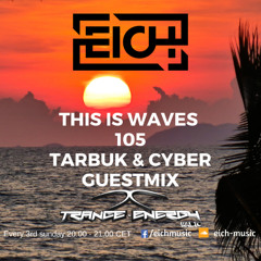 This is Waves 105 (Tarbuk & Cyber Guestmix 15.02.26 )