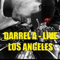 DARREL A - LIVE - LOS ANGELES AFTERS - 5 HOURS