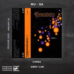 PREMIERE CDL \\ MU - GA - Limbo [ABSU LAB] (2022)