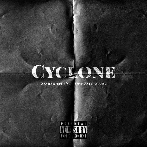 cyclone feat samisidefly & nuffowe