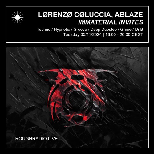 ROUGH RADIO | IMMATERIAL INVITES vol.7