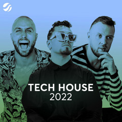 Tech House 2022
