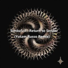 SimbaSōl - Return to Sender (Yotam Russo Remix)
