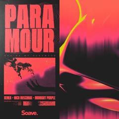 Xenea, Nico Roschnai & Midnight Purple - Paramour