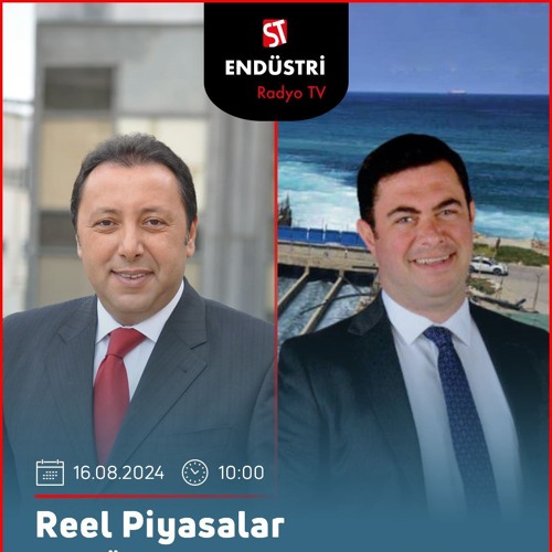 Erhan Mataracı - Çetin Ünsalan ile Reel Piyasalar
