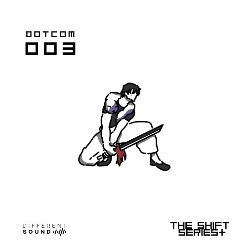 The Shift Series Mix 003 - Dotcom
