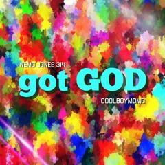 Got GOD feat CoolBoyMOMO