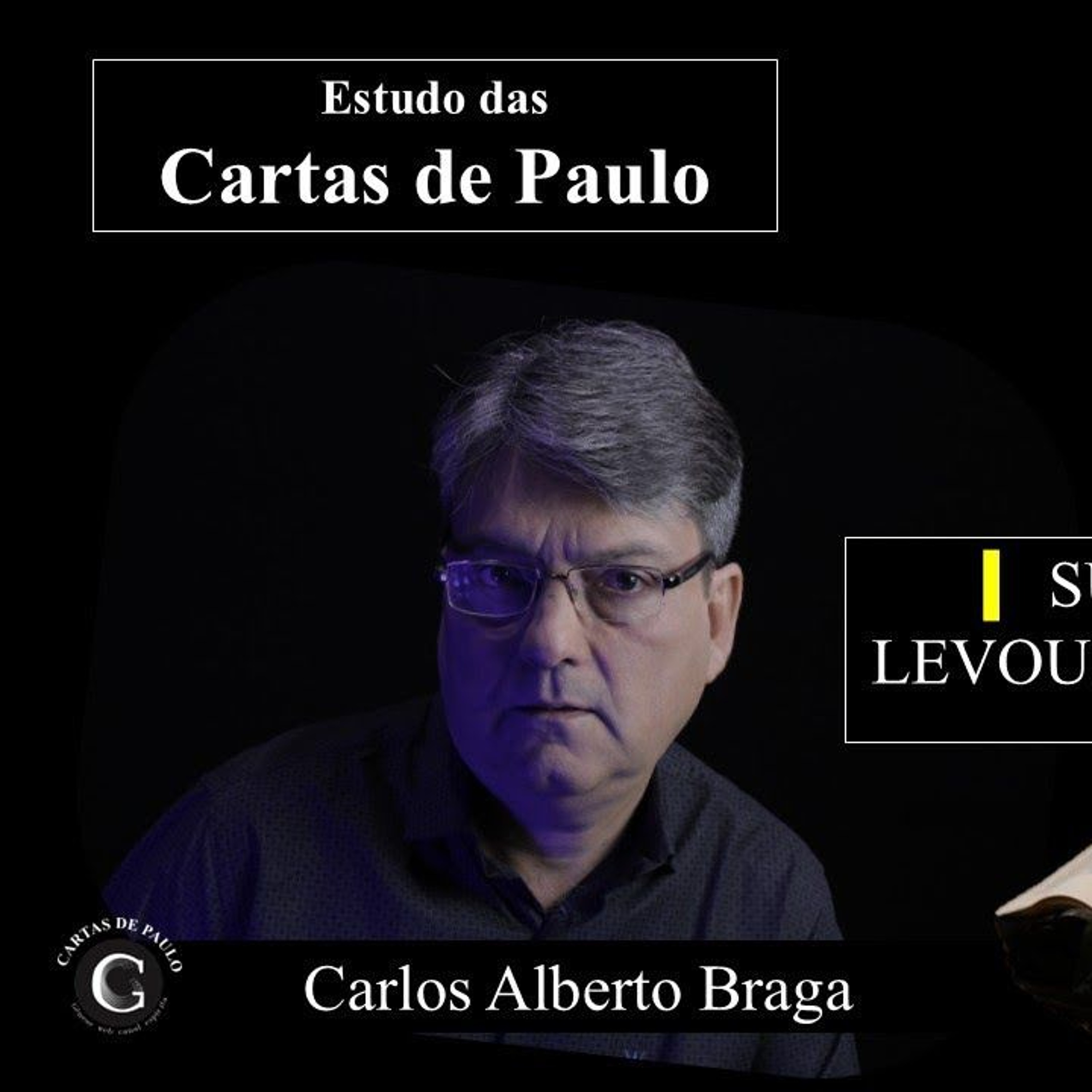 Estudo (352) Cartas de Paulo - Subindo ao Alto, Levou Cativo o Cativeiro episode artwork