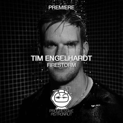 PREMIERE: Tim Engelhardt - Firestorm (Original Mix) [Stil Vor Talent]