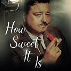 ( 9ENCM ) How Sweet It Is: The Jackie Gleason Story by  James Bacon ( nsBR )