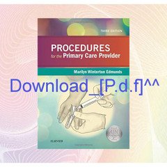 (Kindle) PDF Procedures for the Primary Care Provider ((download_p.d.f))^